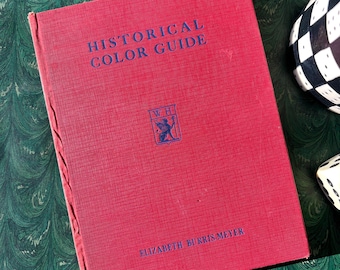 Rare 1930's Historical Color Guide Book By Elizabeth Burris-Meyer