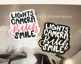 Lights Camera Bitch Smile Sticker