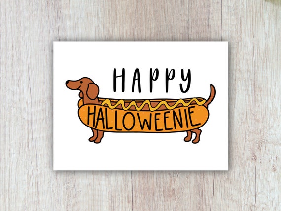 Happy Halloweenie Greeting Card | Funny Halloween Card