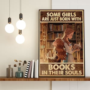 Girl Loves Books Print, Some Girls Are Just Born With Books Poster, Book Lover Poster, Library Decor, Girl Love Reading, Love Reading Quotes