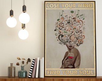 Vintage Music Poster, Lose Your Mind Find Your Soul Print, Girl With Wine Art, Music Gift Idea, Music Wall Art, Music Gift, Music Lover