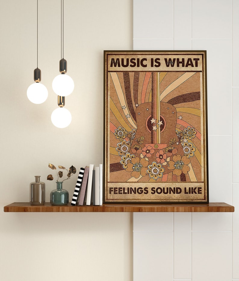 Vintage Music Poster, Music Is What Feelings Sound Like Print, Music Gift Idea, Music Wall Art, Music Gift, Music Lover, Music Wall Hanging image 1