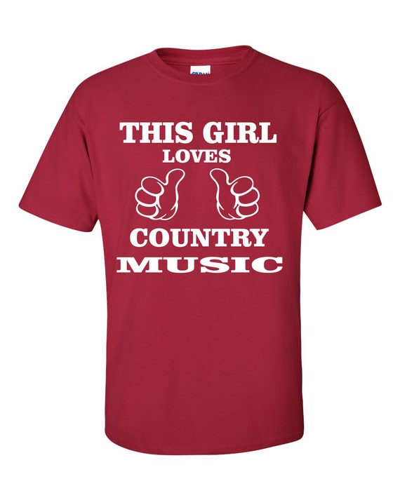Items similar to Womens T-Shirt This Girl Love Country Music Tshirt ...