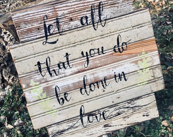 Love Sign, Quote Sign, Rustic Quote Sign, Fixer Upper Decor, Gift for Friend, Rustic Wooden Sign Quote, Housewarming Gift, Reclaimed Wood