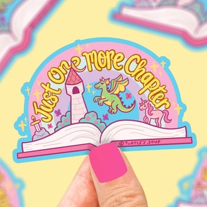 Just One More Chapter, Book Lover Sticker, Reading Sticker, Sticker for Water Bottle, Laptop, Phone, Waterproof, Sticker Art, Fantasy