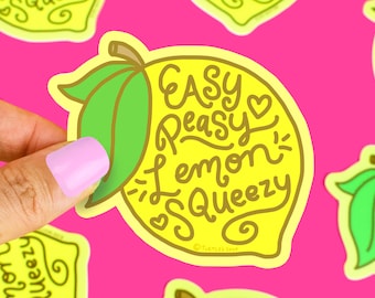 Pegatina Easy Peasy Lemon Squeezy: Vinilo adhesivo impermeable