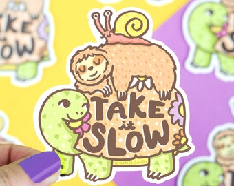 Take It Slow Decal, Animal Vinyl Sticker, Sloth, Snail, Turtle, Cute, Art, Illustration, Hand Lettered, Typography