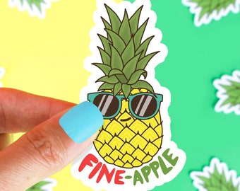 Pineapple Sticker, Vinyl Stickers, Foodie Gift, Tropical Fruit, Funny Puns, Tropical Sticker, Boyfriend Gift, Tropical Sticker, Fine-Apple