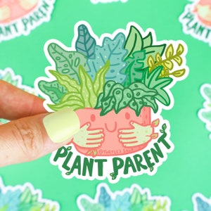 Plant Parent, Cute Sticker, Vinyl Decal, Succulents, Planter, Green Thumb, Gardener, Plant Mom, Illustration, Laptop Sticker, Friendship