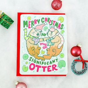 Significant Otter, Pun Cards, Funny Christmas Card, Funny Puns, Cute Christmas Cards, Significant Other, Boyfriend Card, Otters