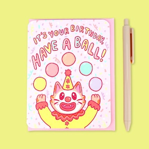 It's Your Birthday, Have a Ball Circus Clown Cat Birthday Card Cute Pastel Kitty Card image 1