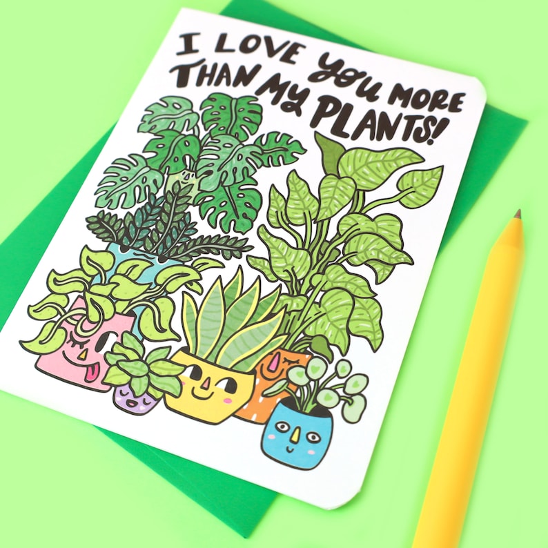 I Love You More Than My Plants, Plant Lover Card, Funny Anniversary Card, Cute Love Card, Plant Nerd, Geek, Plant Parent, Girlfriend, Eco image 2