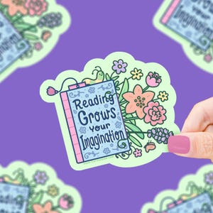 La lecture développe votre imagination Sticker liseuse, livresque, imperméable, Sticker liseuse, floral, lecture, mignon, cadeau pour amateur de lecture, vinyle autocollant