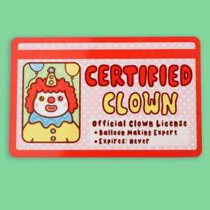 Faux permis de conduire de clown certifié, carte d'identité amusante, parodie, cadeau pour nouveau conducteur, jolie décoration de voiture, clown mignon, carte de fantaisie, meme, pièce d'identité à collectionner