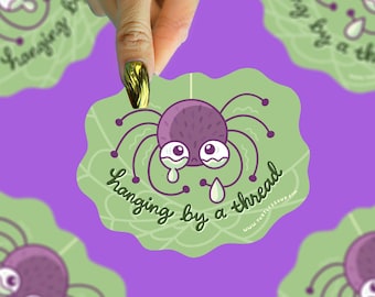 Hanging On By A Thread Spider Vinyl Sticker, Nervous Spider Web Decal, Funny Stressed Halloween Sticker, Cute Spooky Waterproof Sticker