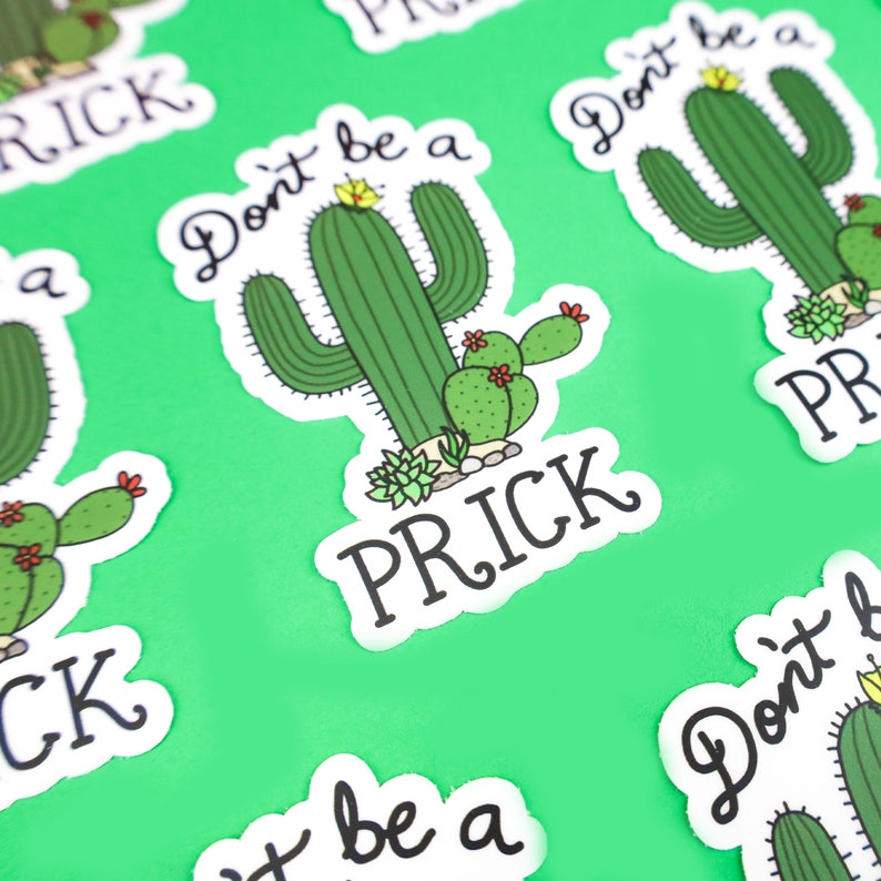Funny Cactus Sticker: Don't Be A Prick, Laptop Decal image 2
