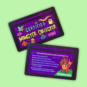May include: Two rectangular cards with purple backgrounds and cartoon monster illustrations. The top card reads CERTIFIED MONSTER COLLECTER. The bottom card lists rules for monster collectors and features a red dragon character with a medal.