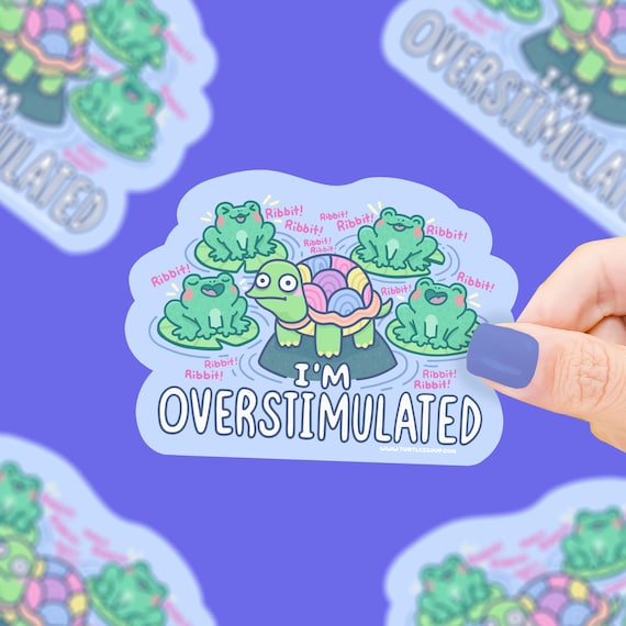 Overstimulated, Cute Turtle, Funny Frogs, Social Anxiety, Introvert, Cute Frogs, Nervous, Anxious, Funny Turtles, Waterproof, Vinyl Sticker