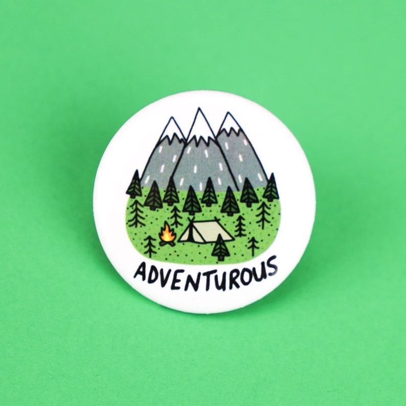 Hiking Pin, Adventure Pinback Button, Adventurous, Wilderness Explorer, Backpack Pins, Outdoorsy Button, Adventure, Gift for Hiker, Camping image 1