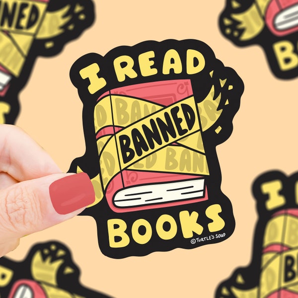 I Read Banned Books, Vinyl Sticker, Censorship, Reading, Activist, Laptop Decals, Waterproof, Water Bottle Sticker, Gift For Her, For Him