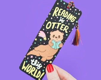 Otter This World Bookmark, Reading, Book Lover Gift, Funny Bookmark, Bookish, Favorite Characters, Reader Gift, Otter Space, Cute Otters