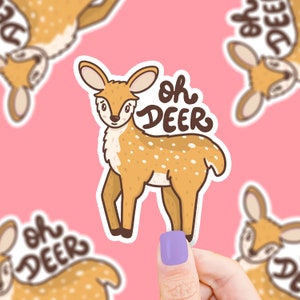 Oh Deer, Animal Puns, Funny Vinyl Decals, Sticker Party, Gift For Her, Woodland Stickers, Forest Animals, Doe, Punny Sticker, Bullet Journal