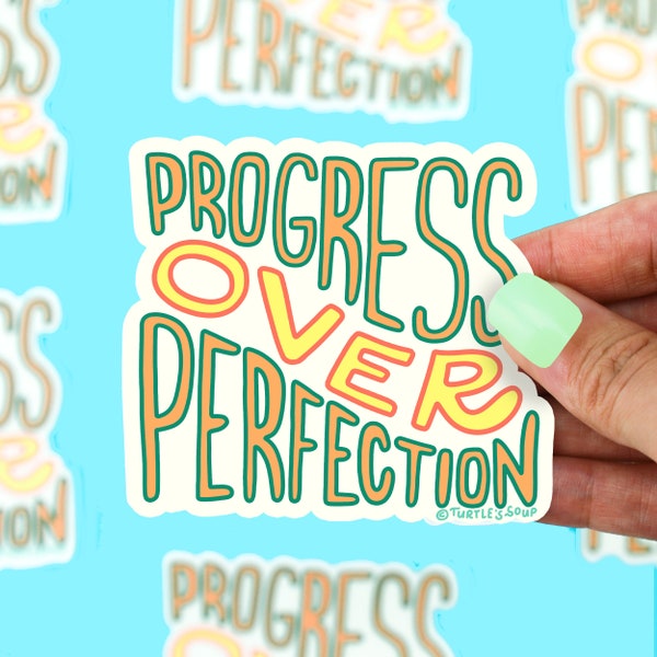 Progress Over Perfection, Motivational, Mental Health, Positivity, Vinyl Sticker, Laptop Decal, Water Bottle Art, Planner Sticker,Waterproof