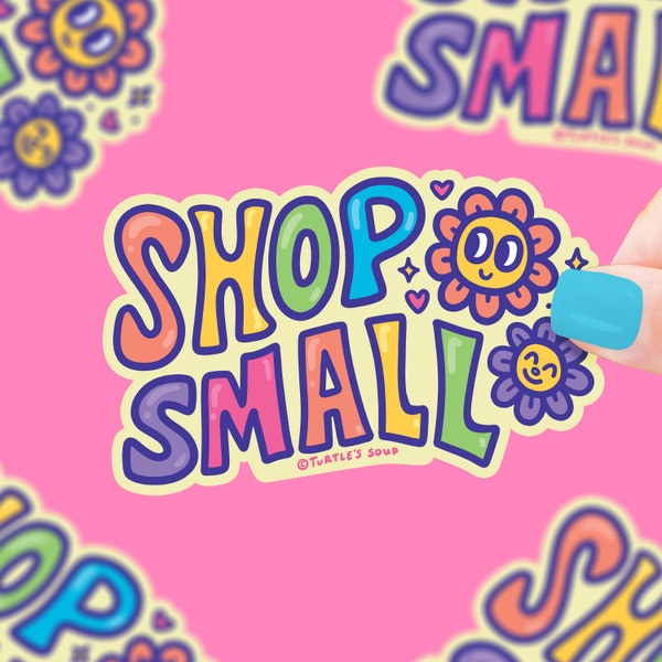 Shop Small, Small Business Owner, Vinyl Sticker, Small Business Sticker, Cute Support Local Business Sticker, Waterproff