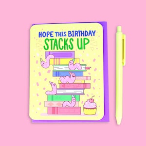 Hope This Birthday Stacks Up, Bookish Birthday Card, Bookworm Birthday Card, Cute Book Lover Bday Gift