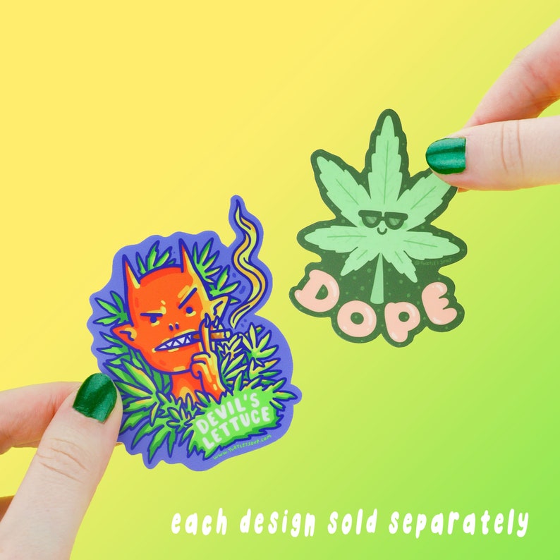 Dope Cannabis Funny Weed Vinyl Sticker, Funny 420 Sticker, Marijuana Pun, Funny Gift, Waterproof, Bong Sticker image 2