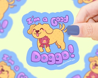 I’m a Good Doggo Sticker, Vinyl Sticker, Waterproof, Cute, Dog Sticker, Dog Lover Gift, Happy Dog, Dog Parent, Water Bottle Sticker