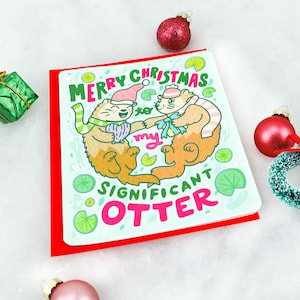 Significant Otter, Pun Cards, Funny Christmas Card, Funny Puns, Cute Christmas Cards, Significant Other, Boyfriend Card, Otters image 2