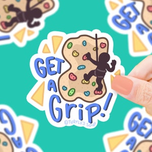 Get a Grip Rock Climbing Sports Climbing Gift Waterproof Vinyl Sticker