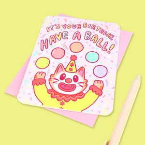 It's Your Birthday, Have a Ball Circus Clown Cat Birthday Card Cute Pastel Kitty Card image 2