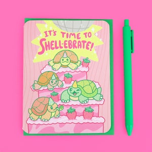 Carte d'anniversaire de tortue, Célébration, Jeu de mots, Punny, Shell-a-brate, Tortue, Art mignon, Illustration, Soupe de tortue, Vente en gros, Cartes en gros, Animal