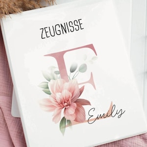 Zeugnismappe mit Name Zeugnisordner personalisiert Geschenkidee für Schulkinder Ordner für Schulzeugnisse Mädchen Blumen