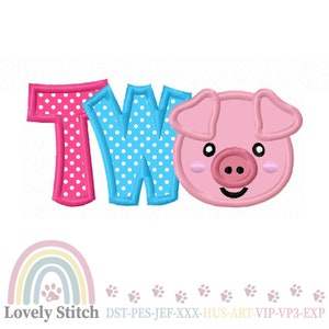 Birthday Pig Embroidery,Pig TWO Embroidery,Birthdy Shirt Embroidery Design,Machine Embroidery File