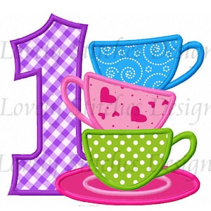 Tea Cups Number 1 Applique,First Birthday Applique,Birthday Embroidery,Machine Embroidery Design NO:0518