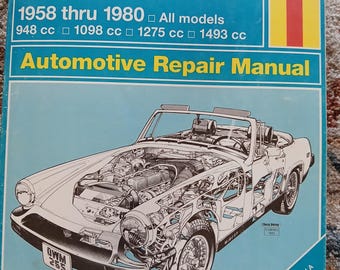 MG Midget Austin-Healey Sprite Automotive Repair Manual / All Models 1958 thru 1980