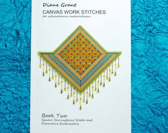 SALE - BOOK - CANVAS Work Stitches for adventurous embroiderers - Square Herringbone stitch and Florentine embroidery