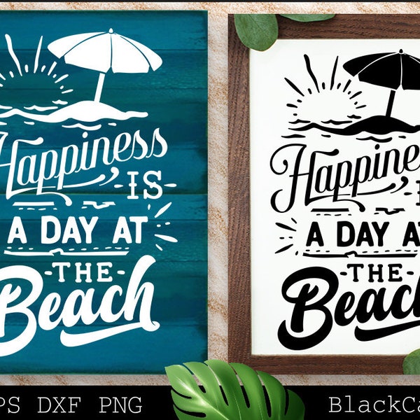 Happiness is a day at the beach svg, Beach svg, Summer svg, Beach poster svg, The sea svg, Beach quotes svg, Ocean svg