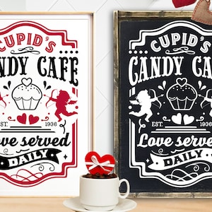 Cupid&#39;s Candy Cafe Co SVG, Farmhouse Valentine svg, Cupid&#39;s Cafe SVG, Cupid&#39;s label svg, Chocolates hearts kisses svg