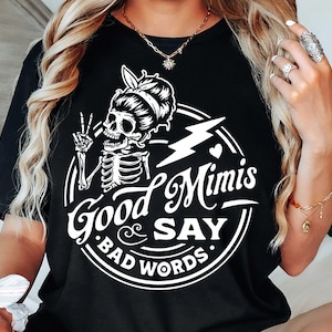 Good mimis say bad words svg, Mimi svg, Good mimis svg, Good mimis say bad words svg