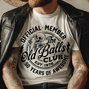 50. Geburtstag svg, offizielles Mitglied The Old Balls Club svg, Est 1975 svg, 50. Geburtstags svg, Old Balls Club svg, lustiges svg Bild 2