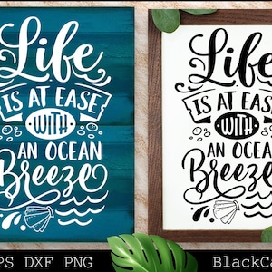 Das Leben ist entspannt mit einer Meeresbrise svg, Strand svg, Sommer svg, Strand Poster svg, Das Meer svg, Strand Zitate svg, Ozean svg