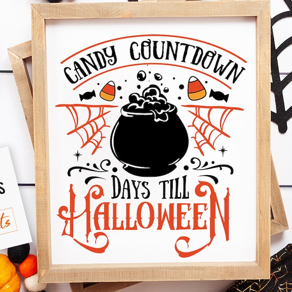 Days till Halloween svg, Days until Halloween svg, Candy countdown svg, Halloween svg, Halloween countdown svg, Happy Halloween svg