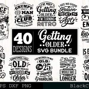 Lustige Vintage immer älter Geburtstag Bundle SVG 40 designs, Grumpy alter Mann svg Bundle,