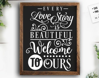 Every love story SVG, Valentine's Day SVG, Valentine Shirt Svg, Love Svg