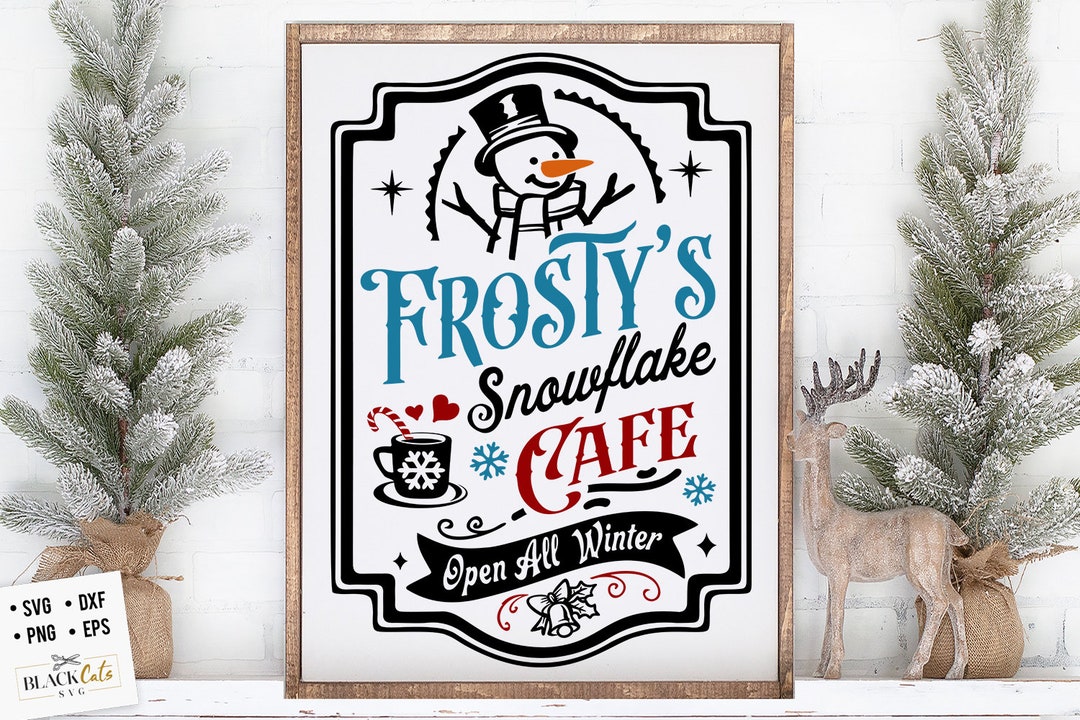 Frosty's Snowflake Cafe Svg Frosty's Cafe Svg Etsy