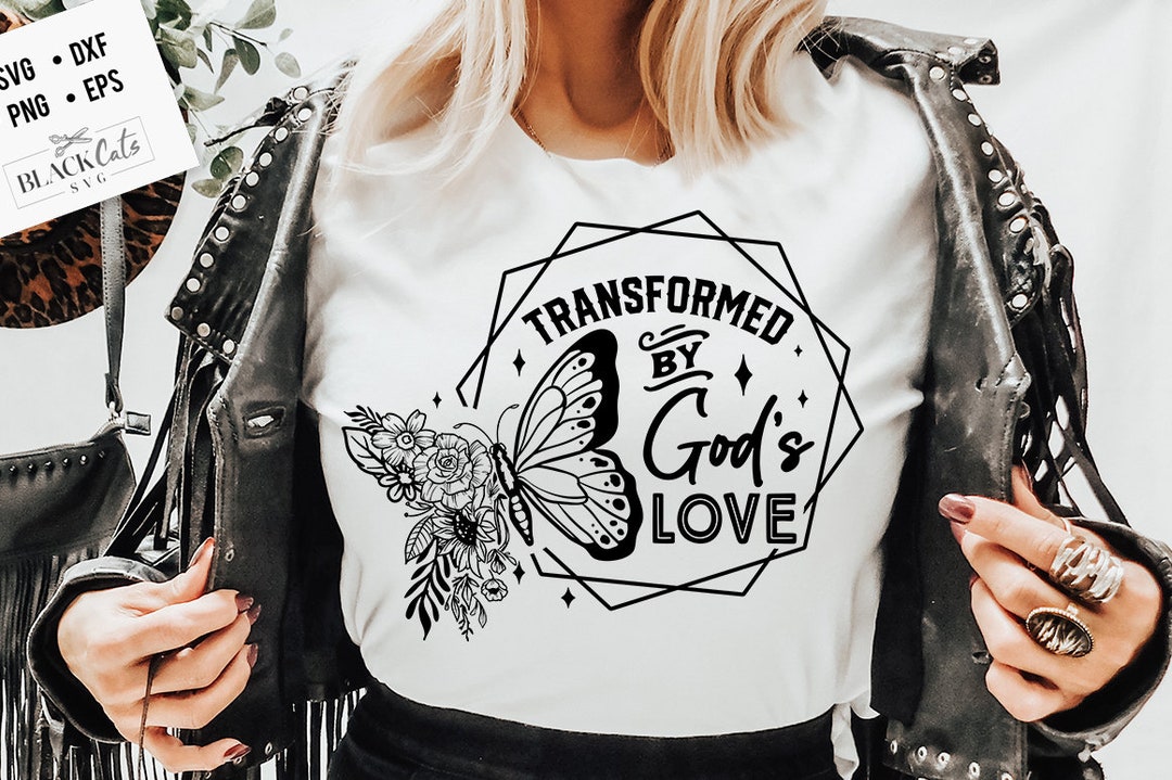 Transformed by God's Love Svg, Prayer Svg, Pray Svg, Christian Cross ...